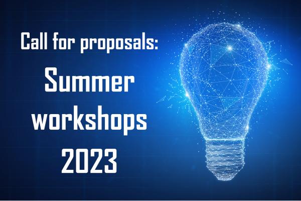 Blue light bulb with title Call for Proposals: Summer workshops 2023